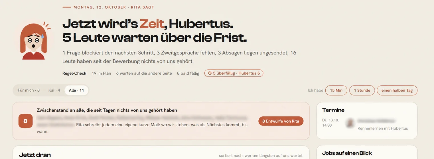 Tagesansicht des Recruiting-Agenten RITA mit der Kopfzeile „Jetzt wird's Zeit, Hubertus. 5 Leute warten über die Frist." und dem Regel-Check darunter